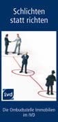 Kunde: Immobilienverband Deutschland IVD Bundesverband der Immobilienberater, Makler, Verwalter und Sachverst&auml;ndigen e.V.